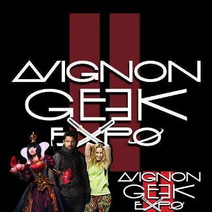 Avignon Geek Expo 2018, c'était comment ?
