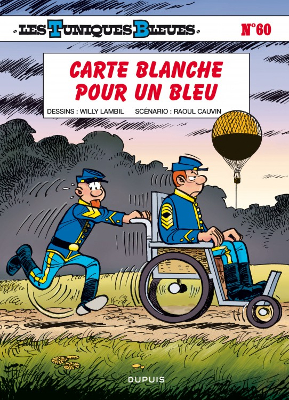 Chronique Les Tuniques Bleues T60 : Carte blanche pour un Bleu (Raoul Cauvin et Willy Lambil) - Dupuis