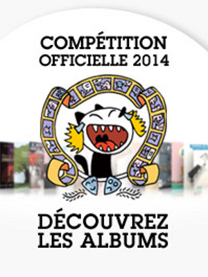 Angoulême 2014 : Les titres en compétition officielle