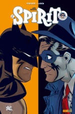 Le Spirit : Résurrection (Darwyn Cooke & Jeph Loeb) – Panini Comics
